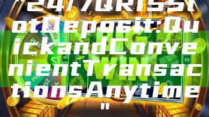 "24/7 QRIS Slot Deposit: Quick and Convenient Transactions Anytime"