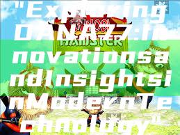 "Exploring DANA77: Innovations and Insights in Modern Technology"