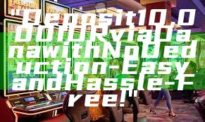 "Deposit 10,000 IDR via Dana with No Deduction - Easy and Hassle-Free!"